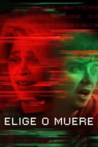 Elige o muere [Spanish]